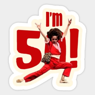 I'm 50 sally o'malley im 50 Sticker